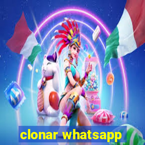 clonar whatsapp